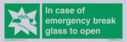 in-case-of-emergency-break-glass-to-open~